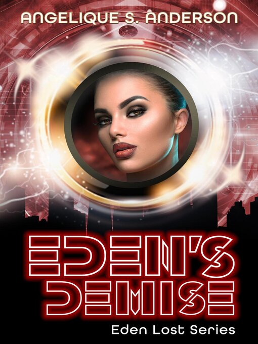 Title details for Eden's Demise by Angelique S. Anderson - Available